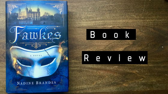 Fawkes By Nadine Brandes – A Review
